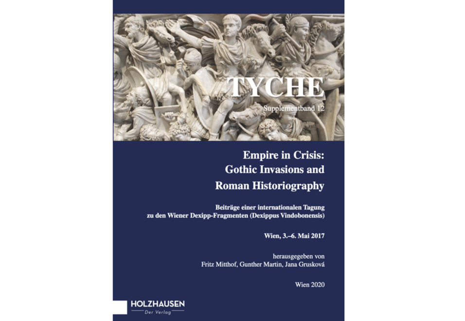 Cover des Tagungsbandes "Empire in Crisis.Gothic invasions and Roman historiography"