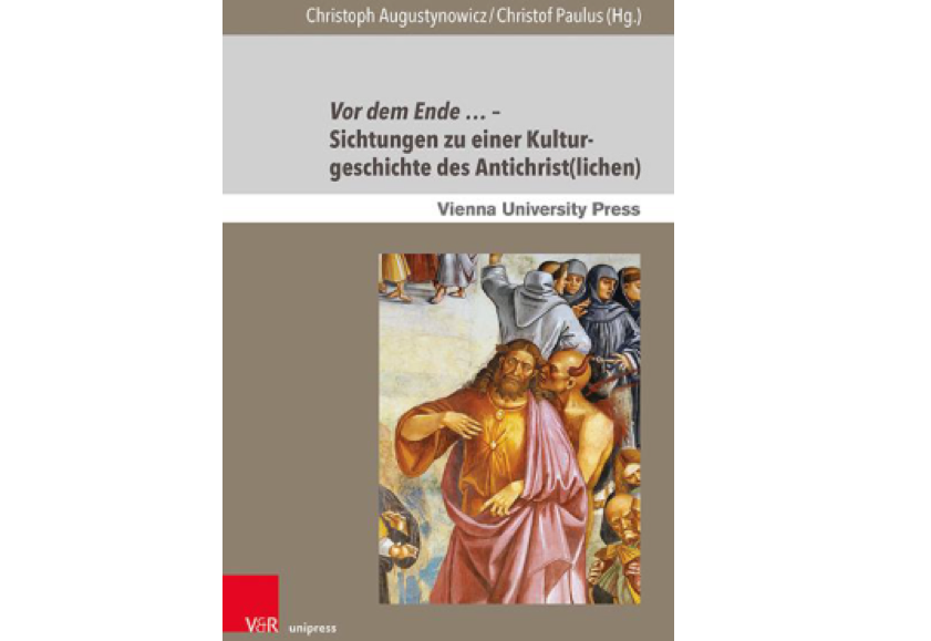 Cover des Buches: "Vor dem Ende … - Sichtungen zu einer Kulturgeschichte des Anti(christlichen)"