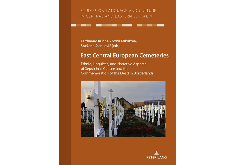 Cover von  East Central European Cemeteries  Ethnic, Linguistic, and Narrative Aspects of Sepulchral Culture and the Commemoration of the Dead in Borderlands